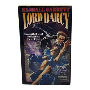 Randall Garrett Lord Darcy Compiled and Edited By Eric Flint
